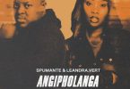 Spumante – Angipholanga ft. Leandra.Vert, Deeper Phil, Shino Kikai & Jay Sax