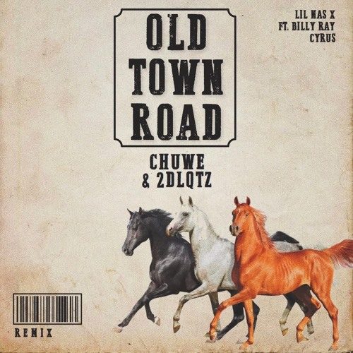 Lil Nas X – Old Town Road (Remix) Ft. Billy Ray Cyrus